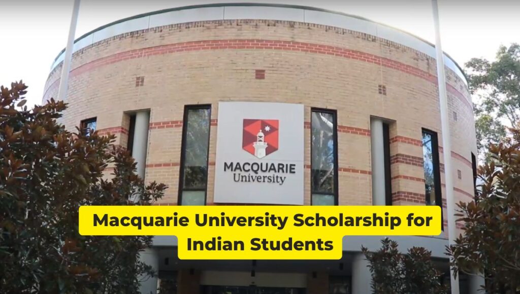 Macquarie University Scholarship for Indian Students